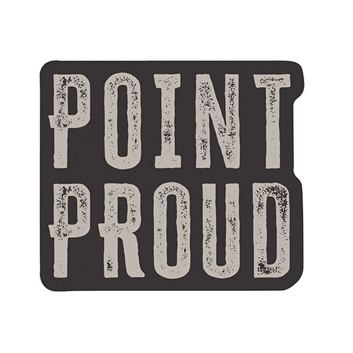 Point Proud - Sticker